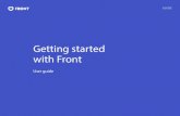 Getting started with Front · Boost your productivity 6. Keep your inbox organized by snoozing messages for later or tagging related messages 7. Automate tasks you often repeat by
