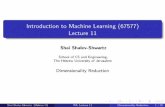 Introduction to Machine Learning (67577) Lecture 11shais/Lectures2014/lecture11.pdf · Introduction to Machine Learning (67577) Lecture 11 Shai Shalev-Shwartz School of CS and Engineering,