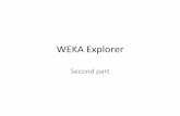 WEKAExplorer%twiki.di.uniroma1.it/pub/ApprAuto/WebHome/WEKA2_2016.pdf · • WEKA contains an implementation of the Apriori algorithm for learning association rules – Works only