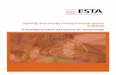 Lighting and Energy Saving Controls group (LaESCg) · ESTA’s Lighting and Energy Saving Controls group, as explained previously, not only supports an effective, transparent and