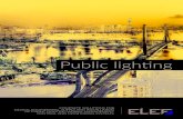COMPLETE SOLUTIONS FOR DESIGN, ENGINEERING, SUPPLY … · Complete solutions for design, engineering, supply and installation of public lighting works, management, control ... Cities