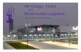 Air Cargo, Hubs · Logistics: The overall management of the way resources are moved to the areas where they are required. Logistics encompasses an array of essential activities –