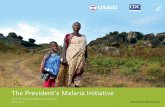 The President’s Malaria Initiative · 1 World Health Organization, 2016 World Malaria Report. 2 World Health Organization, 2016 World Malaria Report. incidence by 2015 was attained