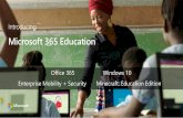 Microsoft 365 Education - OETC · Student Benefits Intune for Education, Azure Active Directory P1, Azure Information Protection Advanced Threat Analytics Office 365 Cloud App Security,