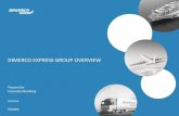DIMERCO EXPRESS GROUP OVERVIEW · DIMERCO EXPRESS GROUP OVERVIEW . 2 Performance Recognition by Leading Transportation Organizations ... DHL, Geodis, Kuehne + Nagel, Dimerco in 2016: