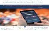 ECOMMERCE EUROPE POSITION PAPER · Ecommerce Europe is the voice of the e-commerce sector in Europe. Through its 20 national associations, Ecommerce Europe represents over 25,000