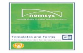 Templates and Forms - Nemsys · template from a blank document or use a Microsoft Template as a base to build off of. Chapter 2: Microsoft Online Templates A feature provided by Word