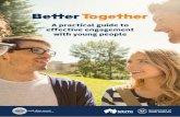 A practical guide to effective engagement with young people · Ensure that for physical engagement (such as workshops, focus groups and forums) that the venue is accessible to young