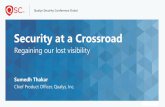 Security at a Crossroad - Qualys · Agile SecOps. SecOps focus on monitoring & response. Drastically reduce security solutions deployed after the fact. New generation of Security