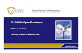 2015-2016 Open Enrollment - San Bernardino Countycms.sbcounty.gov/.../15-16/EBSD-2015-2016-OEpresentation.pdf · Supplemental life/accidental death & dismemberment (AD&D) insurance