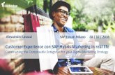 Customer Experience con SAP Hybris Marketing in …...2016/11/07  · Web Sites SAP CRM SAP ECC ion T) 3rd Party Legacy Systems SAP Data Services SAP HANA Central Profile CORPORATE
