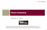 Cloud Computing - Dorsey & Whitney LLPfiles.dorsey.com/files/upload/Krasnow_Cloud_Computing_12411.pdfCloud Computing January 21, 2011 This presentation was created sent by Dorsey &