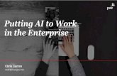 Putting AI to Work in the Enterprise - PwCusblogs.pwc.com/emerging-technology/wp-content/... · for AI and owns the assets? Case 2: Project Selection Are projects aligned with tangible