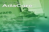 Inside AdaCore...Inside AdaCore January–June 2019 V19 Product Release VDC Report: Ada Helps Reduce Costs AdaCore Awarded Air Force Research Contract for System-to-Software Integrity