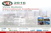 VB2016-Brochure - Virus BulletinDENVER 2016 Virus Bulletin International Conference 5–7 Oct 2016 Denver, CO, USA Emerging threats Mobile threats Hacking & vulnerabilities Anti-malware