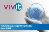 Performance Engineering and Proven Practices August 9, 2016 · 2018-04-04 · Today’s Agenda Join us for an informative presentation covering several best practices in the Performance
