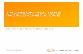 THOMSON REUTERS WORLD-CHECK ONE...World-Check One simplifies and accelerates the customer due diligence process. The highly scalable solution is built for single users or large teams