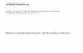 Documentation Introduction - Informatica Documentation... · 2017-12-08 · 1 Introduction • • • • • • • •