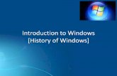 Introduction to Windows [History of Windows] · Introduction to Windows [History of Windows] Desktop market share (2014) Timeline of Windows 1981 MS-DOS 1987 Win 2 1993 Win NT 1998