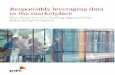 Responsibly leveraging data in the marketplace · Responsibly leveraging data in the marketplace Executive summary Companies everywhere face a growing challenge: how to use the vast