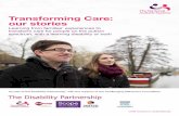 Transforming Care: our stories - Challenging behaviour · 2017-09-27 · 4 | Transforming Care: our stories The stories contained in this report, while all being unique to each family,