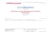 Guide de configuration et d’administrationdownload.linshare.org/documentation/admins/Linagora_DOC_LinShare-1.5.0_Setup-Admin...Setup and administration manual LinShare 1 Introduction