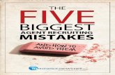 Take Actio n - Amazon S3s3.amazonaws.com/insurancenews/AgentRecruitingMistakes.pdf · Are you looking to recruit more producers? This report helps you avoid the five biggest mistakes