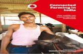 Connected Farming in India - Vodafone...Mobile and agriculture Mobile technology has great potential to improve agricultural productivity in emerging economies through services for