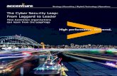 The Cyber Security Leap: From Laggard to Leader · The Cyber Security Leap: From Laggard to Leader How Australian organisations can learn from the Leapfrogs. ... study of Australian