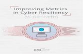 Improving Metrics in Cyber Resiliency - Cloud Security Alliance · 2019-08-15 · Improving Metrics in Cyber Resiliency (IF/I) Copyrigt Cloud ecurity lliance ll rigts resered 12 No