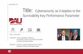 Title: Cybersecurity as it Applies to the Survivability ... · 6/6/2018  · Cyber Survivability COAs. COA: Offense vs Defense • Maneuverability Metric Ps=V(T-D)/W • Red / Blue