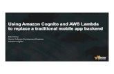 Using Amazon Cognito and AWS Lambda to replace a ... Amazon Cognito Sync Additional Features â€¢ Push
