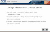 Bridge Preservation Course Series - Amazon Web Services · Deferred Maintenance Lesson 2 Introduction . Bridge Preservation FHWA-NHI-130106A Bridge Preservation ... Select each preventive