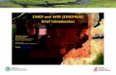 EMEP and WRF (EMEP4UK) Brief introduction€¦ · EMEP and WRF (EMEP4UK) Brief introduction Massimo Vieno Air Pollution Modeller Natural Environment Research Council, Centre for Ecology