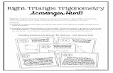 Right Triangle Trigonometry Scavenger Hunt! · Objective: Students will practice finding missing sides and angles in right triangles using the sine, cosine, and tangent ratios. Angle