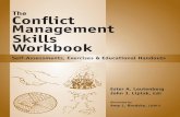 The Conflict Management Skills Workbook - TCP Toolbox Management.pdf · arise. Conflict management skills are probably the hardest interpersonal skills to master constructively. In