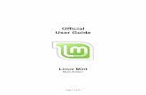Official User Guide - HEAnetftp.heanet.ie/pub/linuxmint.com/stable/10/user-guide/... · 2010-11-11 · Introduction to Linux Mint Linux Mint is a computer operating system designed