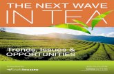 THE NEXT WAVE · Dean Jablon is an internationally recognized tea expert, marketing leader and speaker. He advises clients from around the world about the challenges and trends impacting