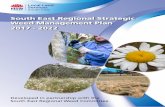 South East Regional Strategic Weed Management Plan 2017 - 2022 · The South East Regional Strategic Weed Management Plan (SERSWMP) is a very important step on the road to a collaborative