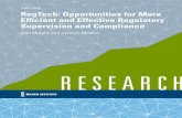 JULY 2018 RegTech: Opportunities for More Efficient and ...€¦ · 3 MILKEN INSTITUTE REGTECH: OPPORTUNITIES FOR MORE EFFICIENT AND EFFECTIVE REGULATORY SUPERVISION AND COMPLIANCE
