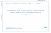 Institutions and Firms’ Return to Innovation · 2016-07-10 · Institutions and Firms’ Return to Innovation: Evidence from the World Bank Enterprise Survey . Ha Nguyen ∗ Patricio