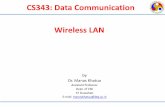 CS343: Data Communication Wireless LAN - GitHub Pagesmanaskhatua.github.io/courses/CS343/DC_Lec04_WLAN.pdf · IEEE 802.11 Services • Institute of Electrical and Electronics Engineers