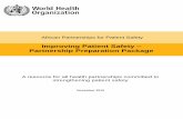 Improving Patient Safety Partnership Preparation Package · Step 2: Needs Assessment Using the Situational Analysis Template the patient safety baseline is established. Main activities