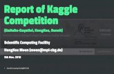 Report of Kaggle Competition - indico.mpi-cbg.de · Report of Kaggle Competition (GaHoBe-Gayathri, HongKee, Benoit) Scientific Computing Facility HongKee Moon (moon@mpi-cbg.de) 5th