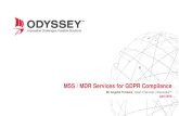 MSS / MDR Services for GDPR Compliance - Infocom Security · Delivering Managed Security Services (MSS) & Managed Detection and Response (MDR) services using Odyssey’s award-wining