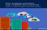 Four business scenarios that mobilize the enterprisedownload.microsoft.com/download/B/C/4/BC44667F-B181-4F89...Four business scenarios that mobilize the enterprise Mobile as a catalyst