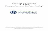 University of Providence 2019-2020 Undergraduate and ... · The University of Providence is a private, Catholic university, incorporated under the laws of the State of Montana. The