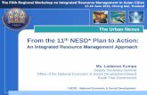 From the 11 NESD* Plan to Action - UN ESCAP Session-NESDB... · Final Reflections on an Integrated Approach Integrated Resource Management . is not a new idea to the NESD Plan. The