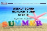 WEEKLY BOARD HIGHLIGHTS AND EVENTS...WEEKLY BOARD HIGHLIGHTS AND EVENTS May 16, 2016 – May 27, 2016 Our Vision: Mission CISD will prepare and inspire all students to be equipped
