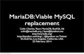 MariaDB: Viable MySQL Viآ  Why MariaDB 10.0? â€¢ The 5.5 merge took about a year (!) â€¢ In MariaDB